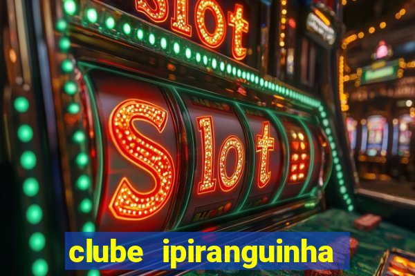 clube ipiranguinha porto alegre